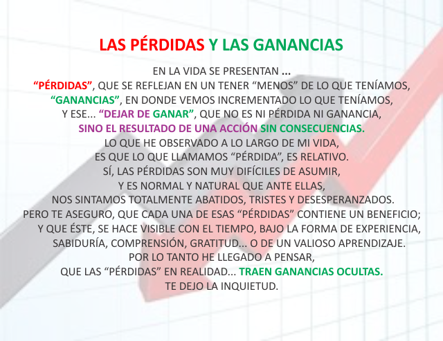 Las pérdidas y las ganancias